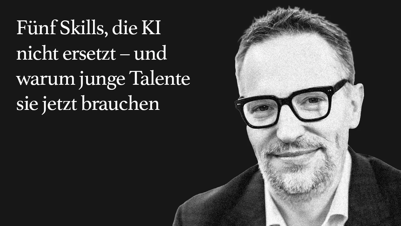 5 Skills, die KI nicht ersetzt – und warum junge Talente sie jetzt brauchen